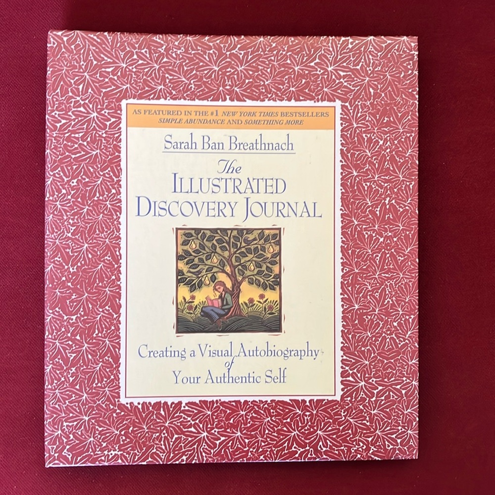 The Illustrated Discovery Journal by Sarah Ban Breathnach